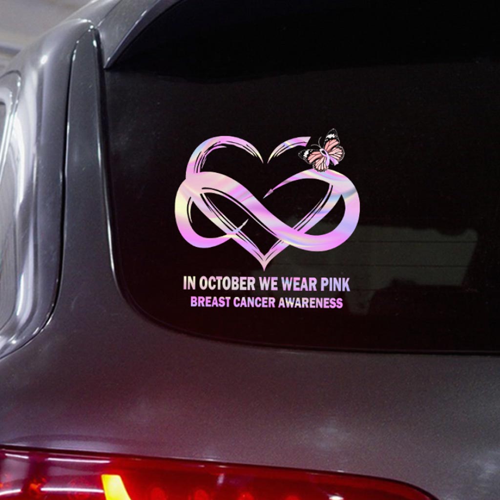In October We Wear Pink - Breast Cancer Awareness Decal Full