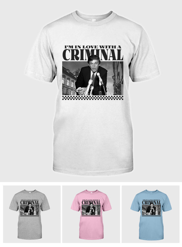 I'm in Love with a Cr!m!nal T-shirt, Daddy President Shirts, Funny Political T-Shirt, Humor Tee for Election, 2024 Election Apparel, Unisex Graphic Tee