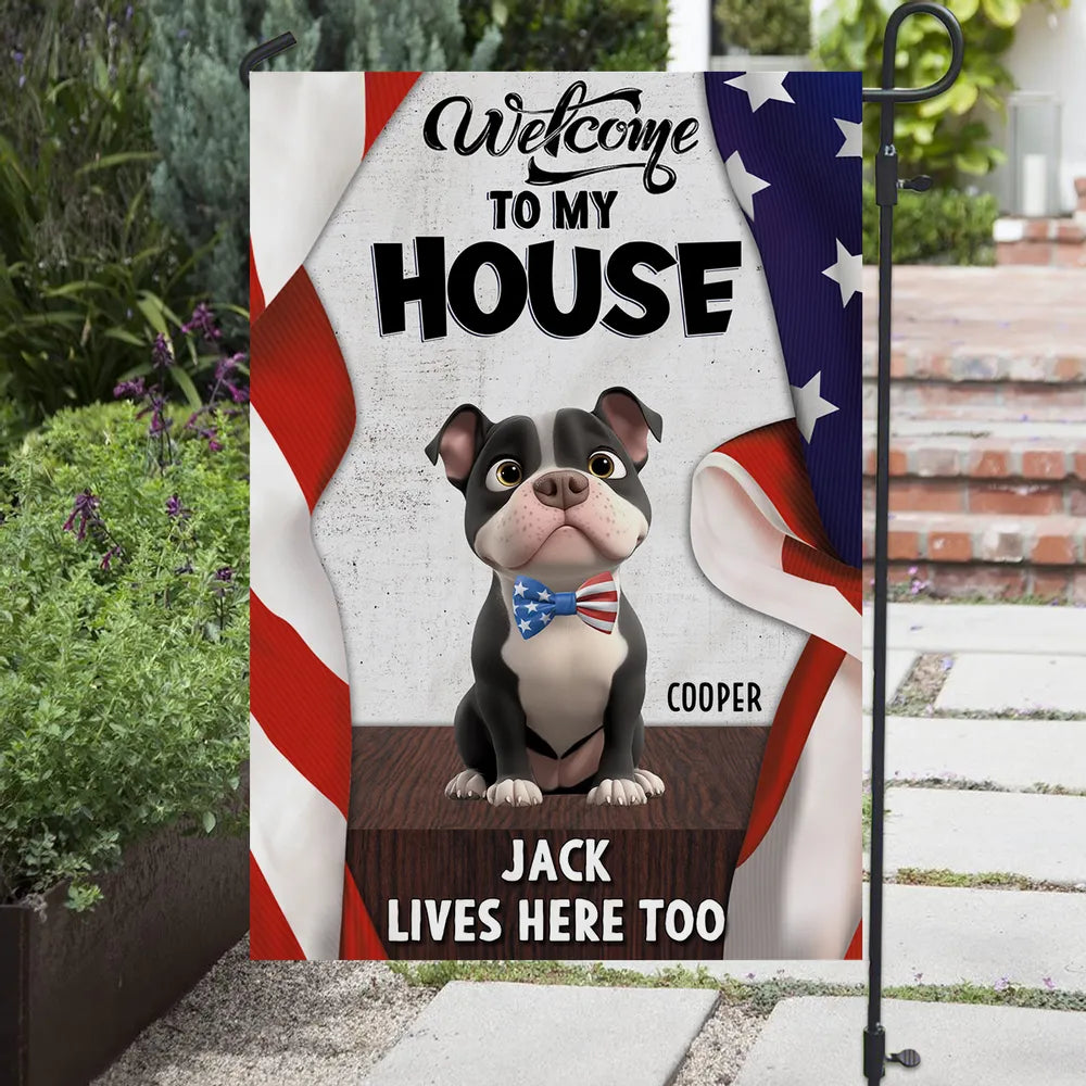 “Welcome to My House” Personalized Garden Flag for Pet Lovers
