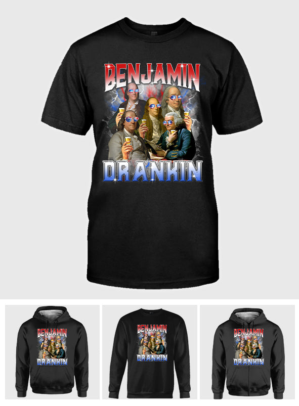 Benjamin Drankin Bootleg Rap Vintage Style - Patriot T-shirt And Hoodie
