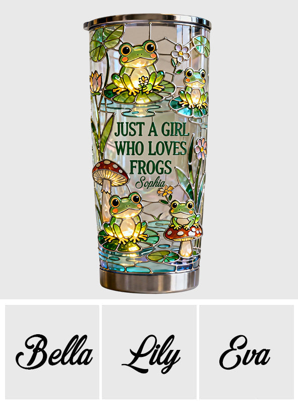 Just A Girl Who Loves Frogs - Personalized Frog Tumbler