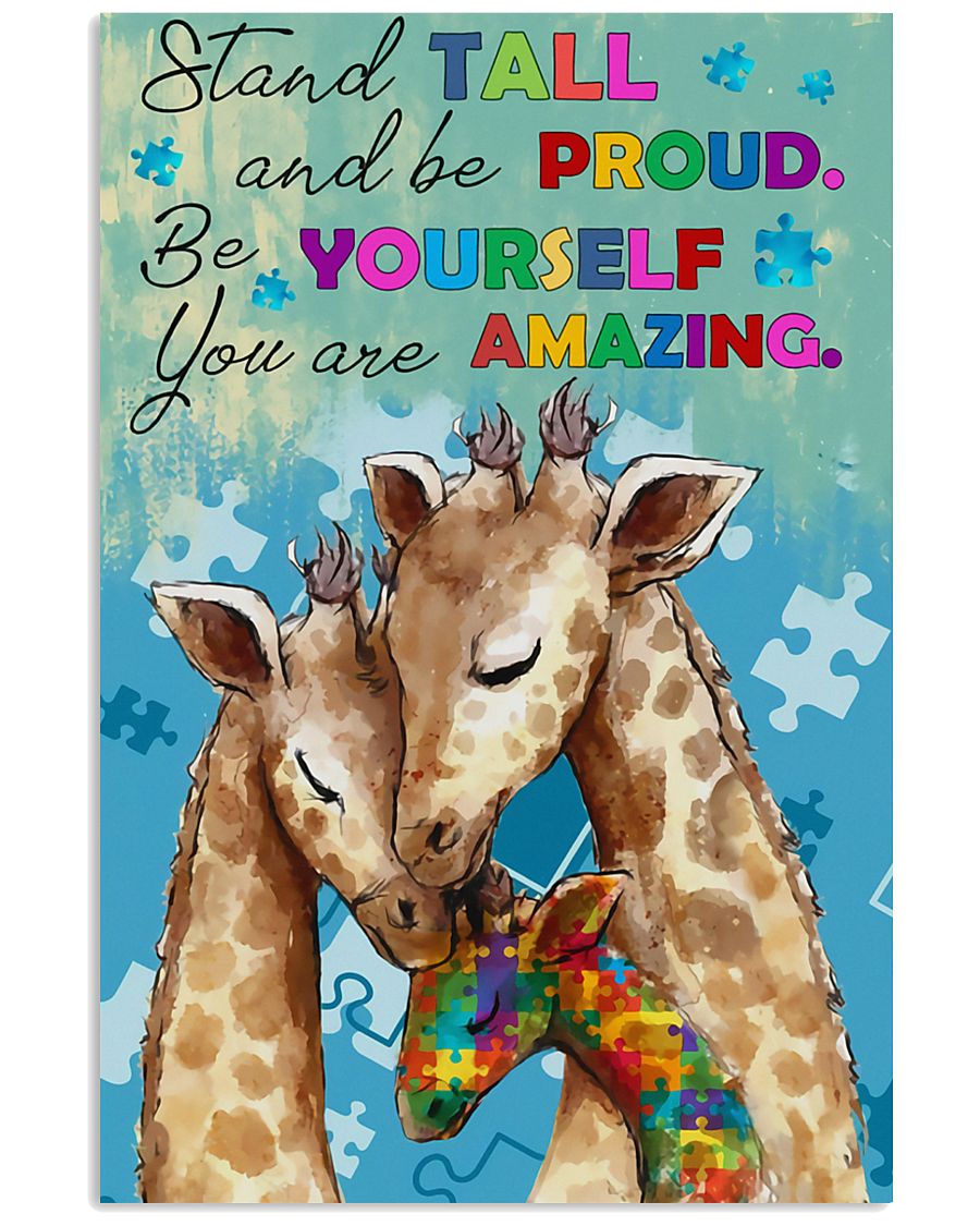 Autism Stand Tall And Be Proud You Are Amazing - Autism Awareness Poster 0921