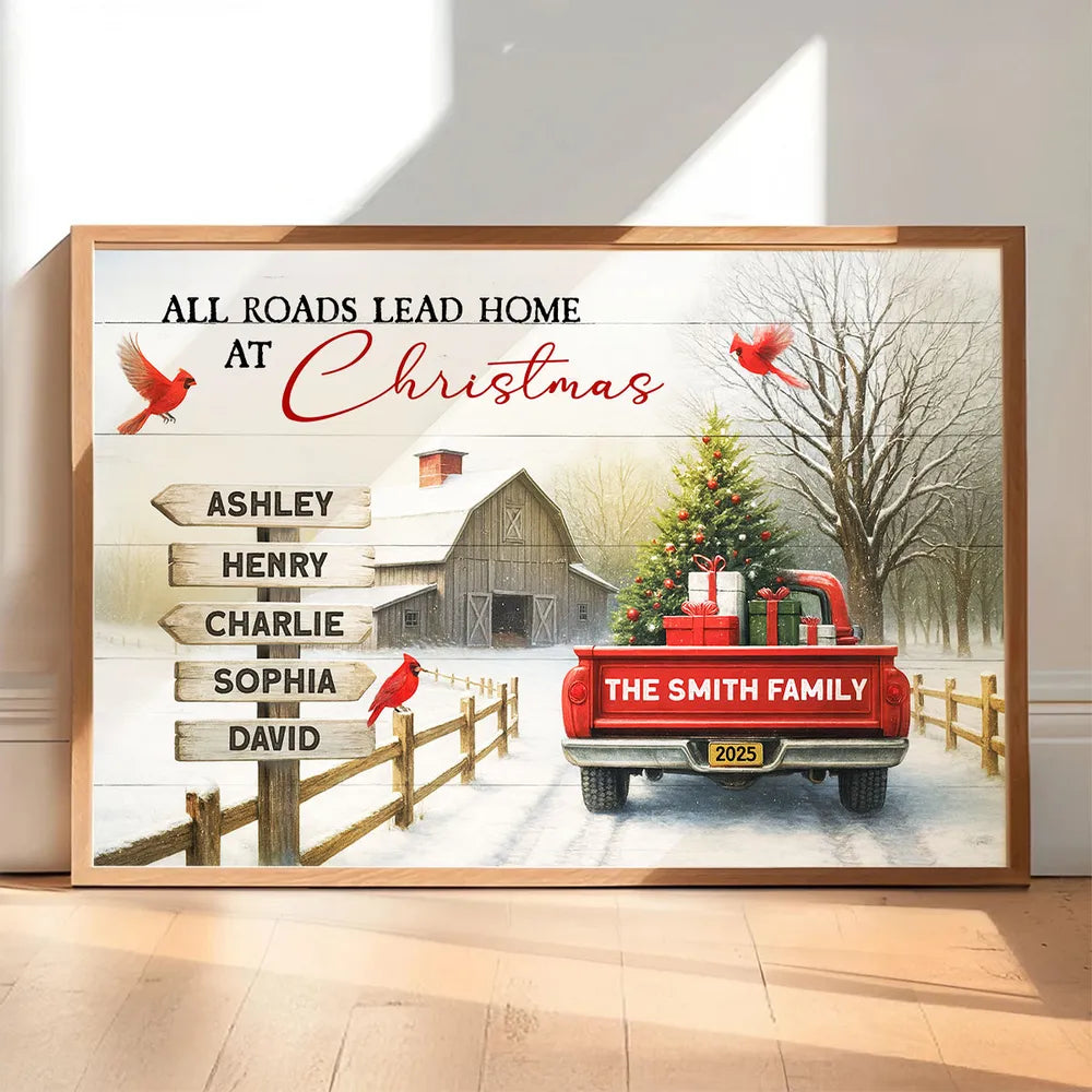 Personalized Family Christmas Poster β All Roads Lead Home at Christmas Red Truck Farmhouse Wall Art