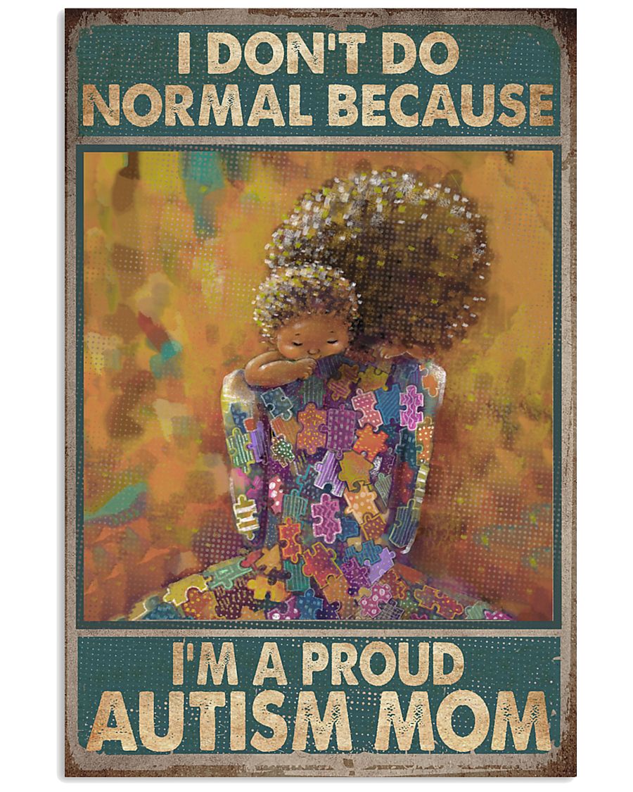 Autism I'M A Pround Autism Mom - Autism Awareness Poster 0921
