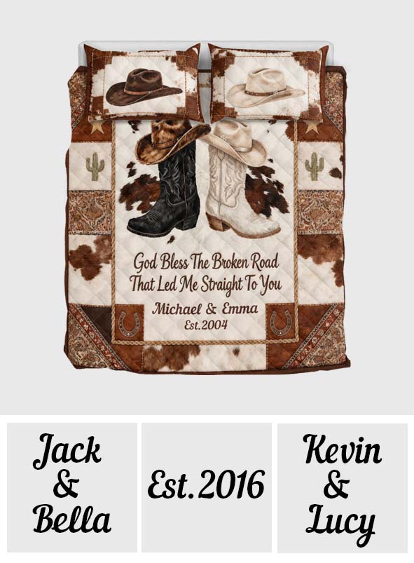 God Bless The Broken Road - Personalized Western Outfit Quilt Set