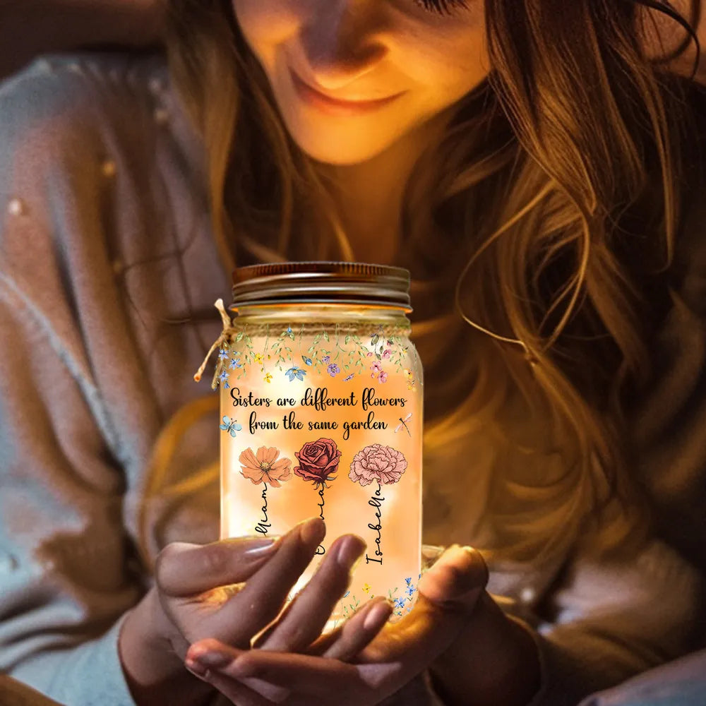 Glass Mason Jar Light 'Sisters are different flowers from the same garden', Personalized Keepsake, Thoughtful Sister Gift