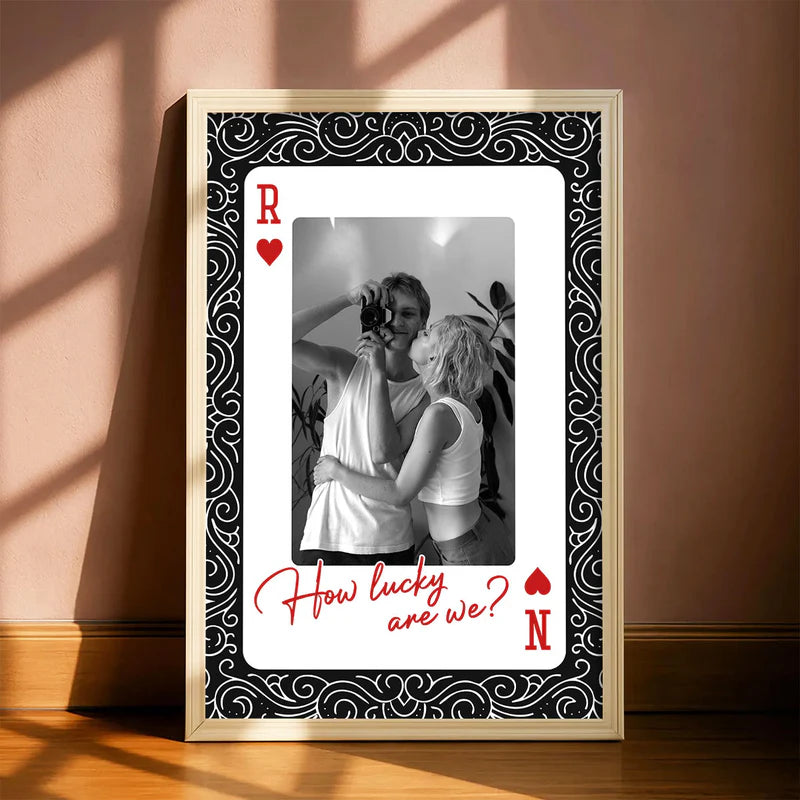 Personalized King And Queen How Lucky We Are Poster Photo Upload Couple Wall Decor Unique Valentine's Day Gift