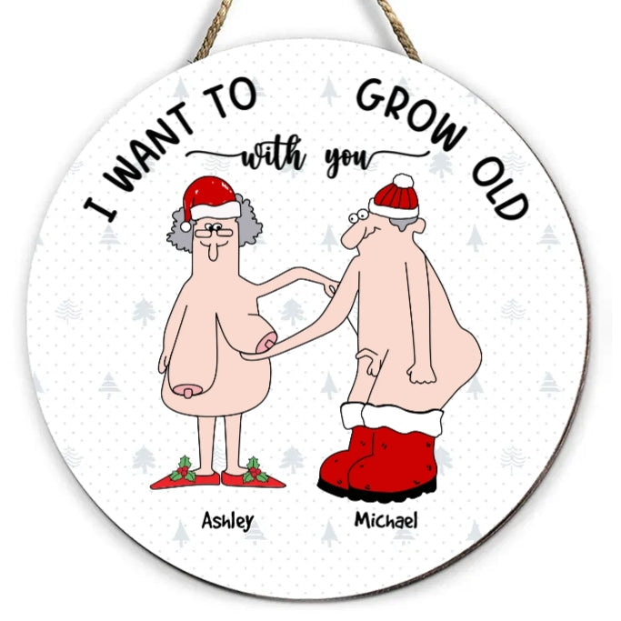 Funny & Heartwarming Couples Personalized Ornament - "I Want to Grow Old With You" Romantic Keepsake