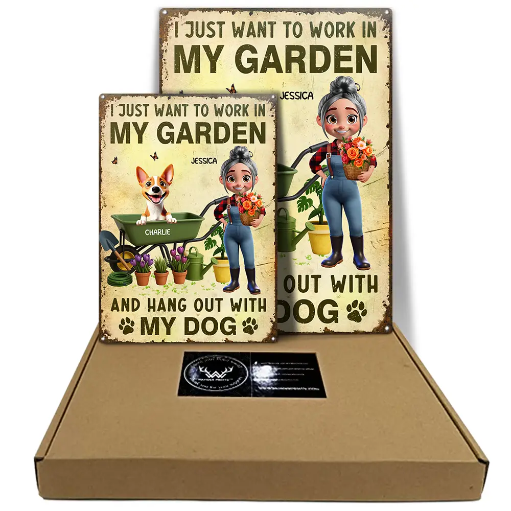 “I JUST WANT TO WORK IN MY GARDEN & HANG OUT WITH MY DOGS” Rectangular Iron Sign, fun gift for yourself, wife, daughter, or sister