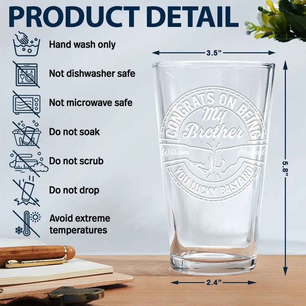 Congrats on Being My Brother β Personalized Beer Glass, Funny Gift for Brothers, Perfect for Celebrating Sibling Bond