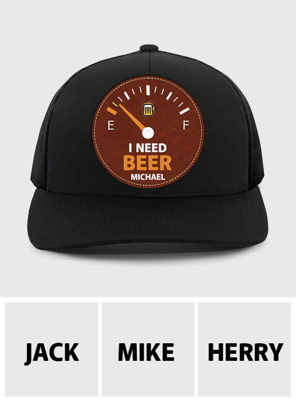 I Need Beer - Personalized Beer Leather Patch Hat