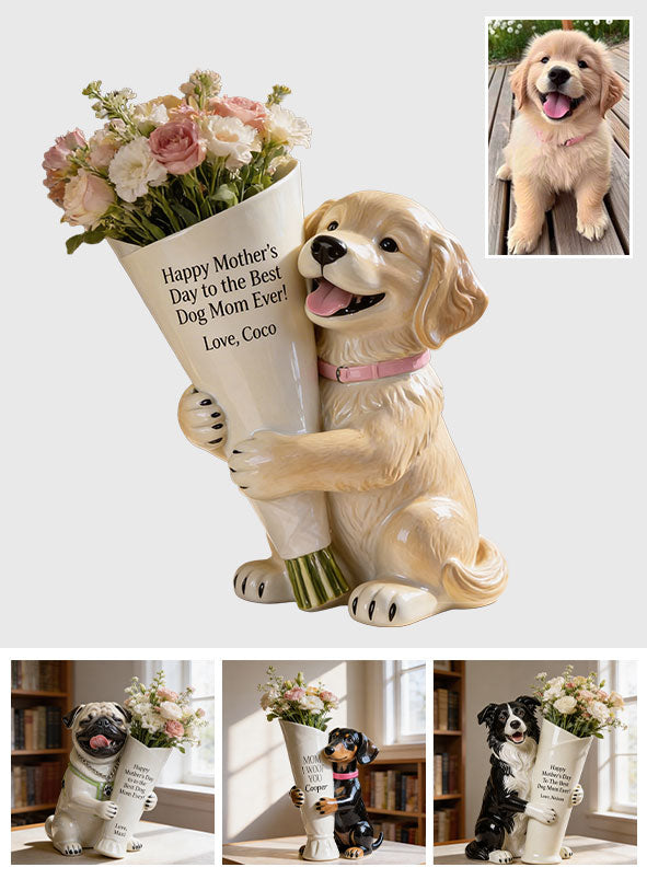 Flower Bouquet Vase - Perfect Gift For Dog Mom - Personalized Dog Acrylic Flower Vase