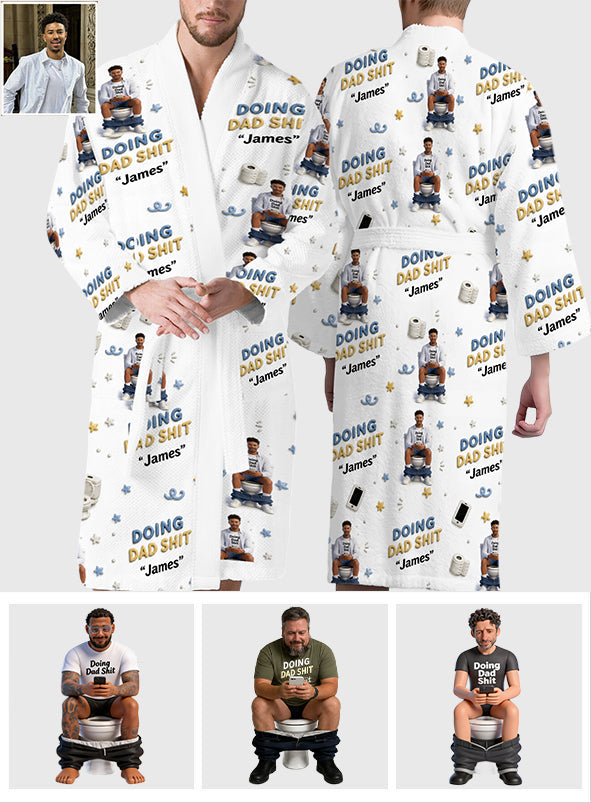 Doing Dad Sh*t - Personalized Father Pajama Kimono Robe