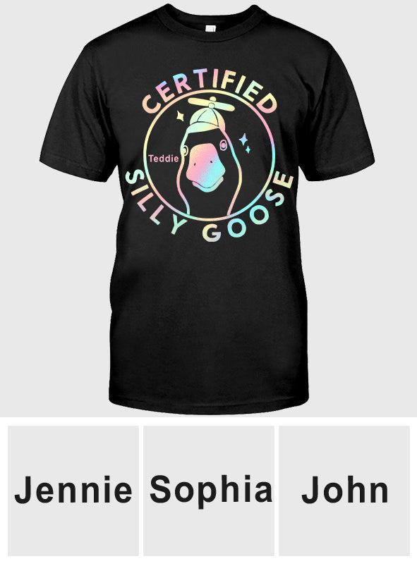 Certified Silly Goose - Personalized Sarcasm T-shirt And Hoodie