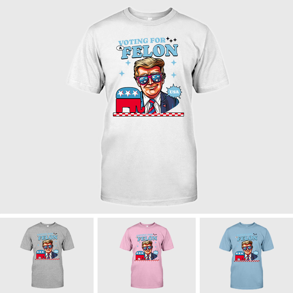 Voting For A Felon Republican Donald Daddy T-Shirt, Trump Shirt, 2024 Election Shirt, Stand With Trump Shirt, Vote For Felon Tshirt