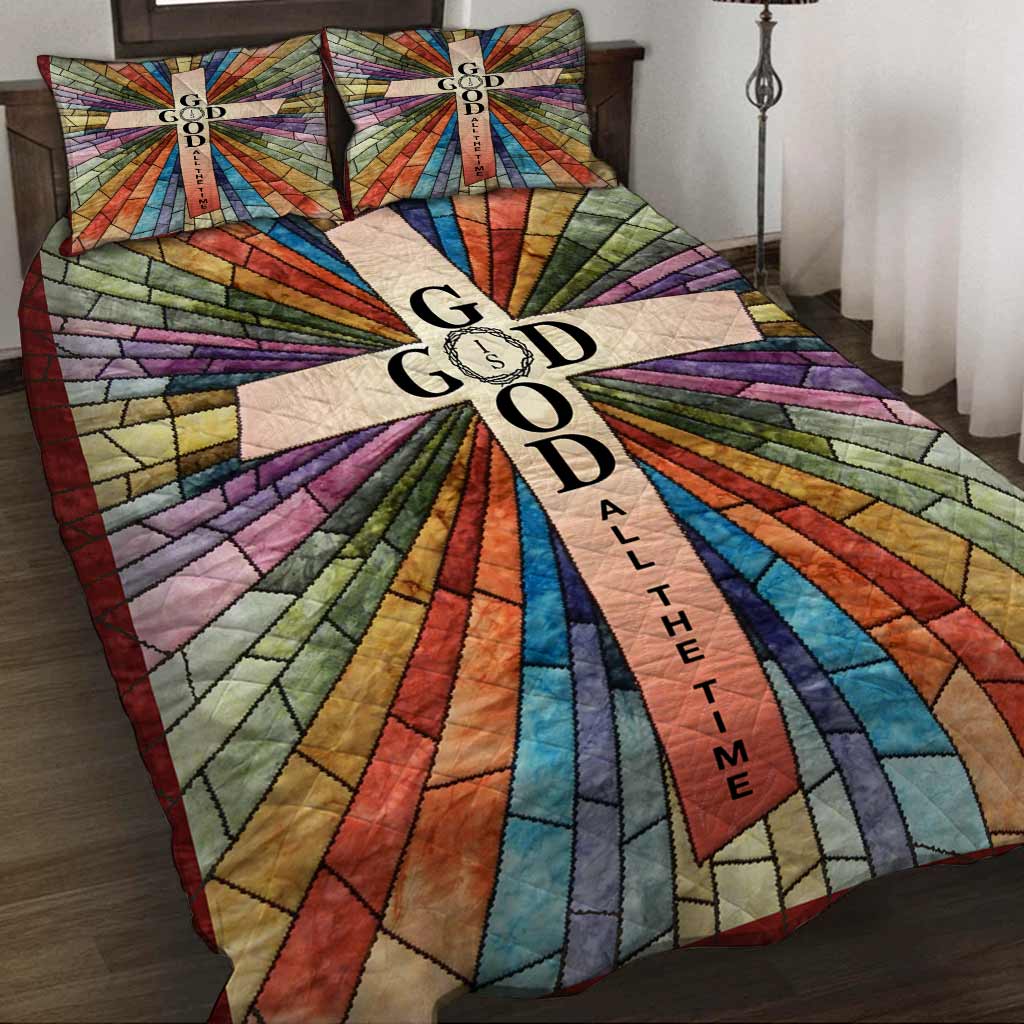 God Is Good All The Time Printed Quilt Bed Set