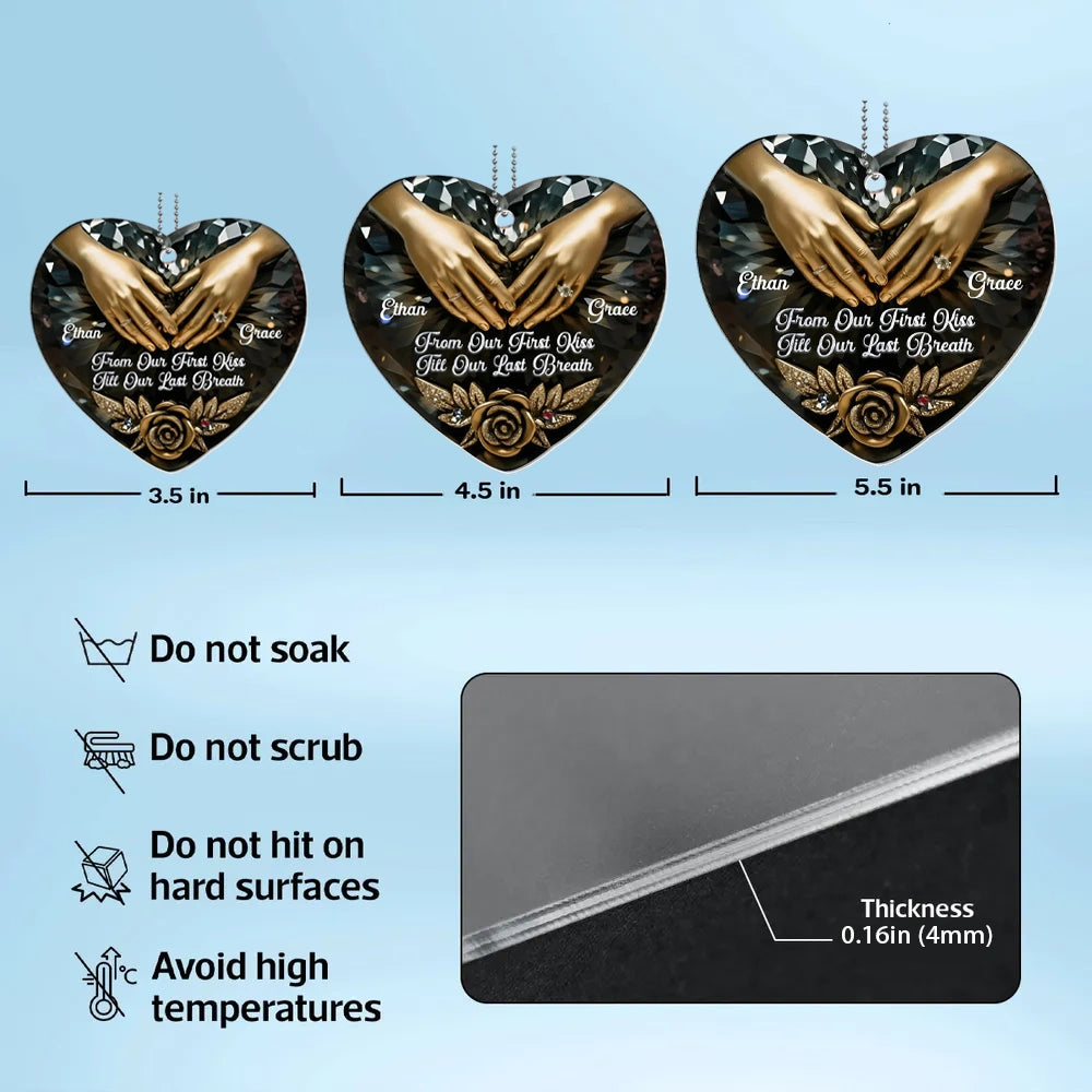 Personalized Acrylic Car Hanger Heart Ornament for Couples, From Our First Kiss Till Our Last Breath, Unique Anniversary Gift