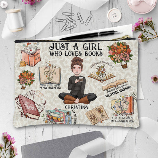 Just A Girl Who Loves Books - Personalized Book Pouch
