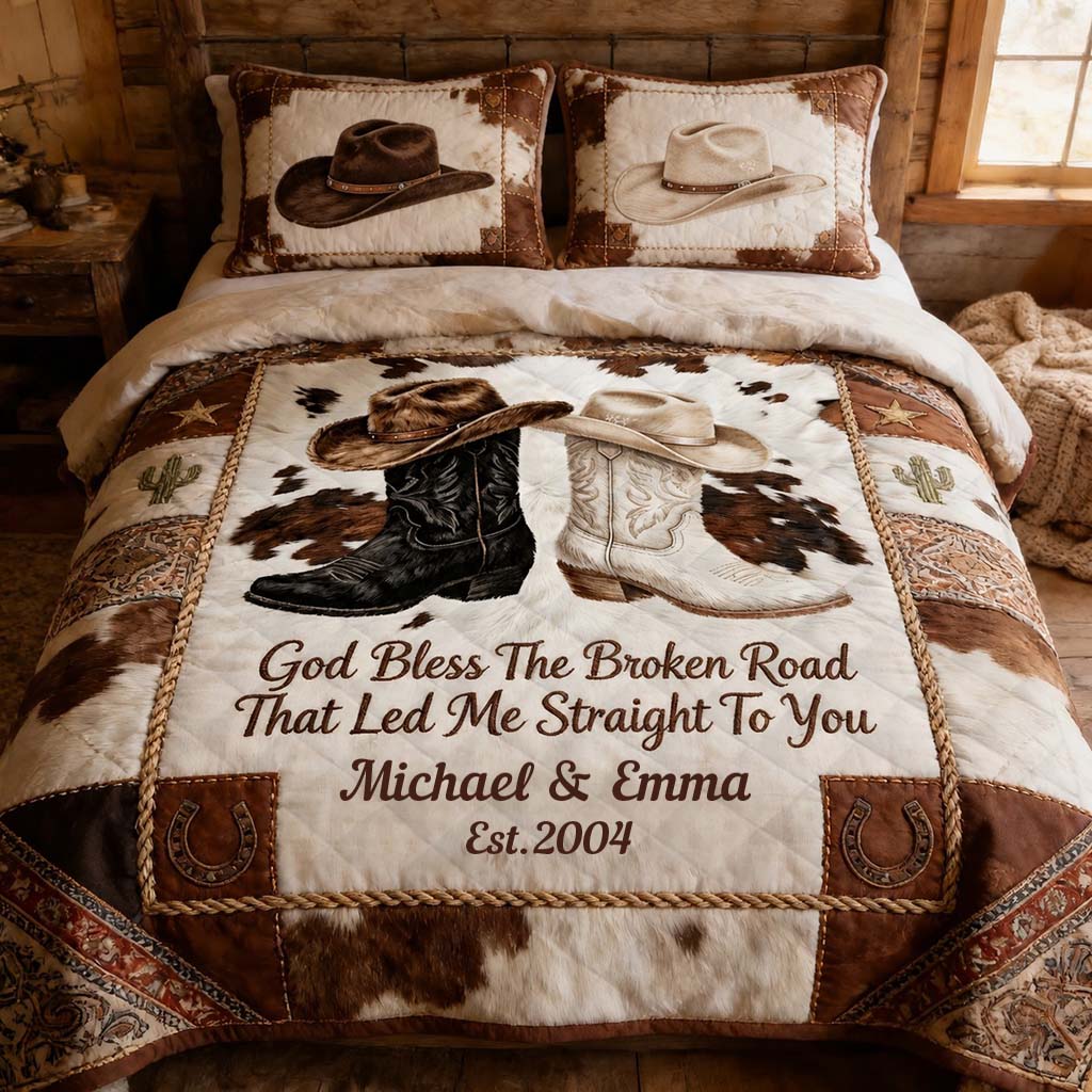God Bless The Broken Road - Personalized Western Outfit Quilt Set
