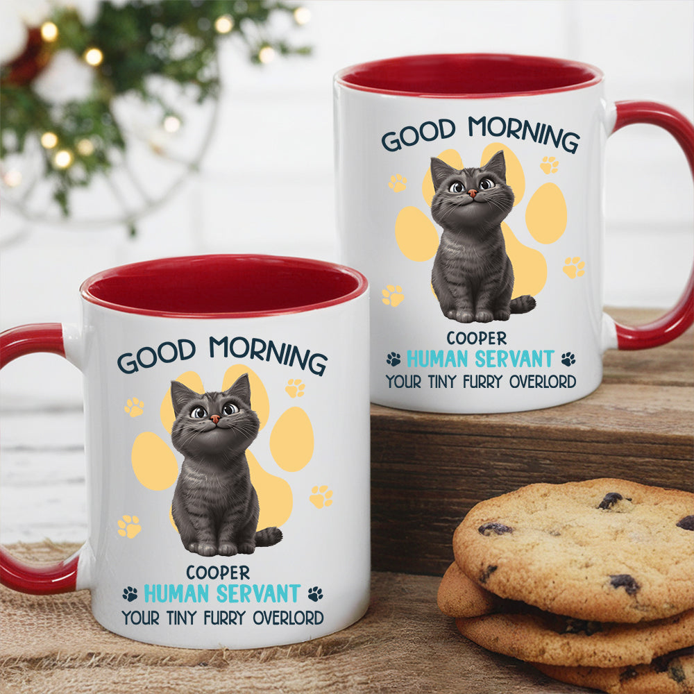 Say Hello to Your Tiny Furry Overlord – Customizable Good Morning Mug for Cat Lovers, Featuring Your Cat’s Name, Great Gift for Cat Owners, Available in White Ceramic Mug or Two-Tone Mug