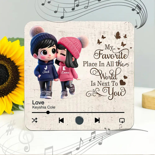 My Favorite Place Is Next to You – Custom Acrylic Music Magnet Gift for Couples