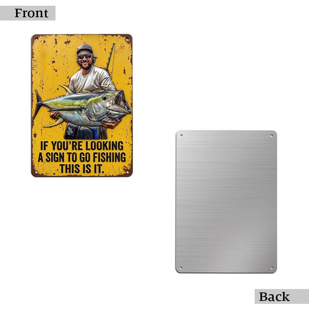 If You're Looking For A Sign - Personalized Fishing Cut Metal Sign