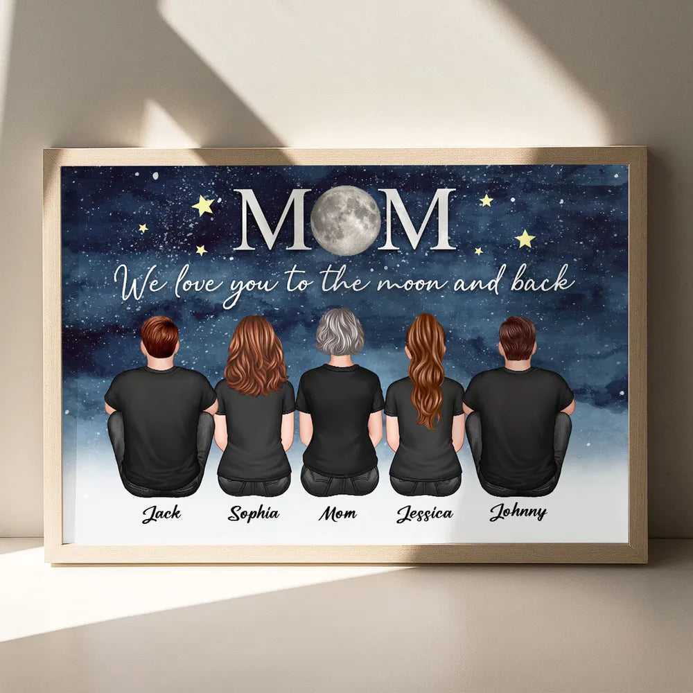 We Love You to the Moon and Back – Personalized Gift for Mom with Family Back View Design – Perfect for Mother’s Day or Family Day