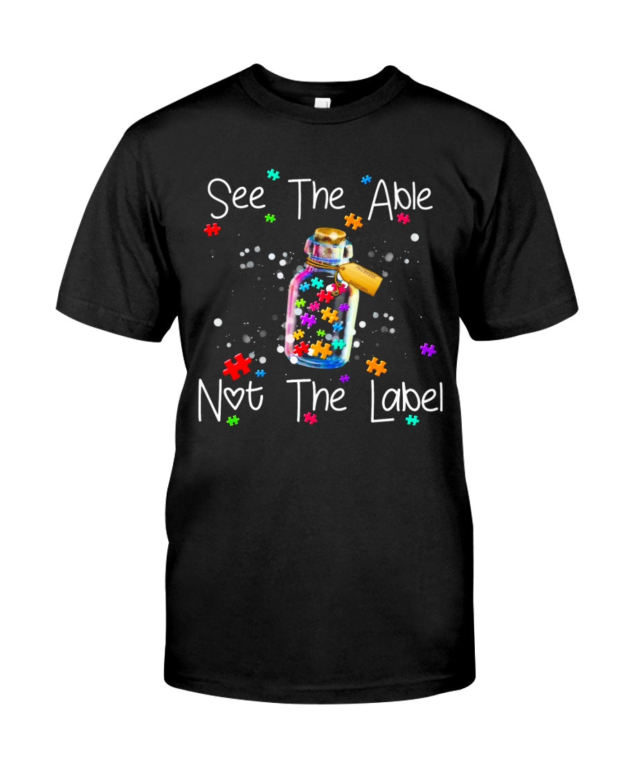 Autism See The Able Not The Label - Autism Awareness T-shirt and Hoodie 0921