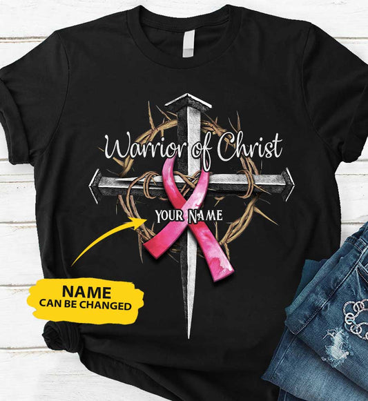 Warrior Of Christ - Breast Cancer Awareness Personalized T-shirt and Hoodie