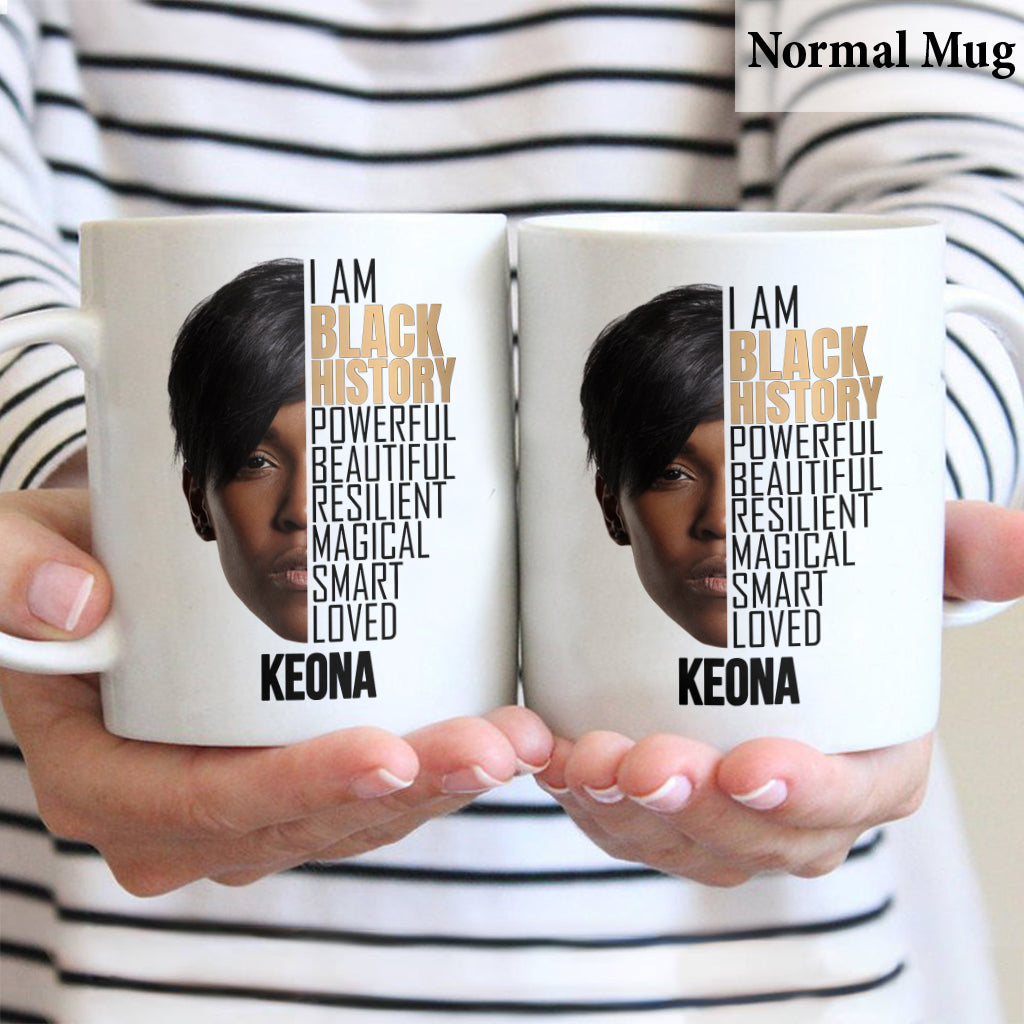 I Am Black History Photo Custom - Personalized African American Mug