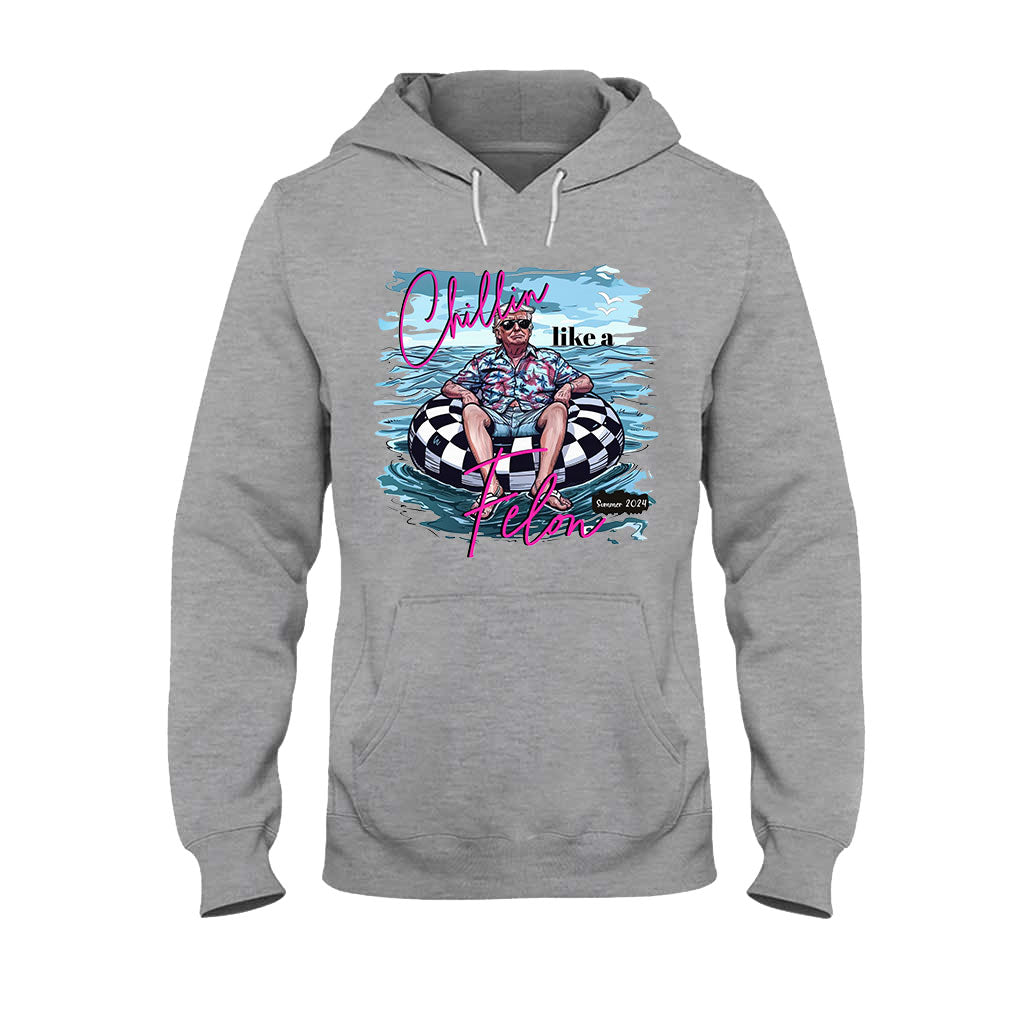 Chillin Like A Felon - T-shirt And Hoodie