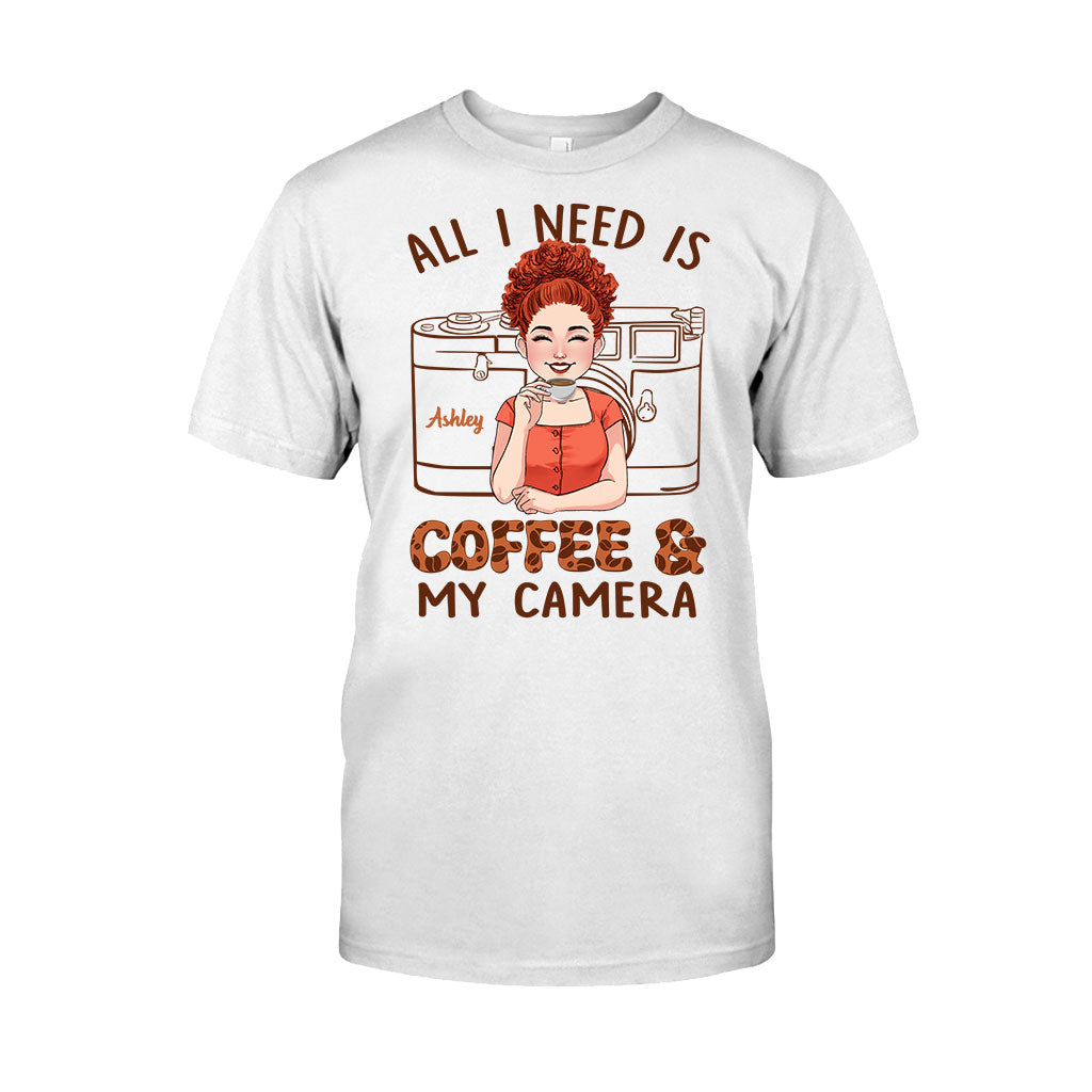 All I Need - Personalized Photography T-shirt and Hoodie