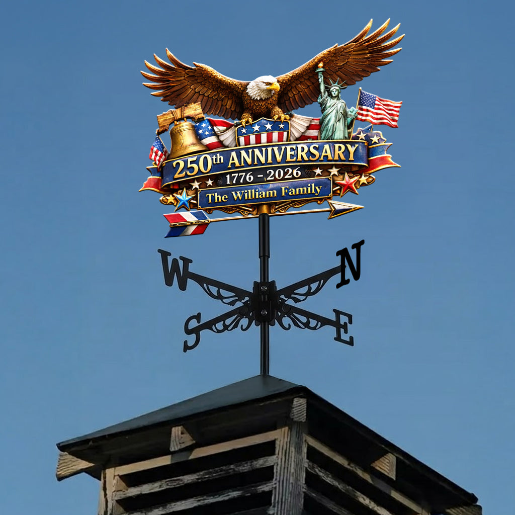 250th Anniversary, Eagle 250 Years of Freedom - Personalized Patriot Weather Vane
