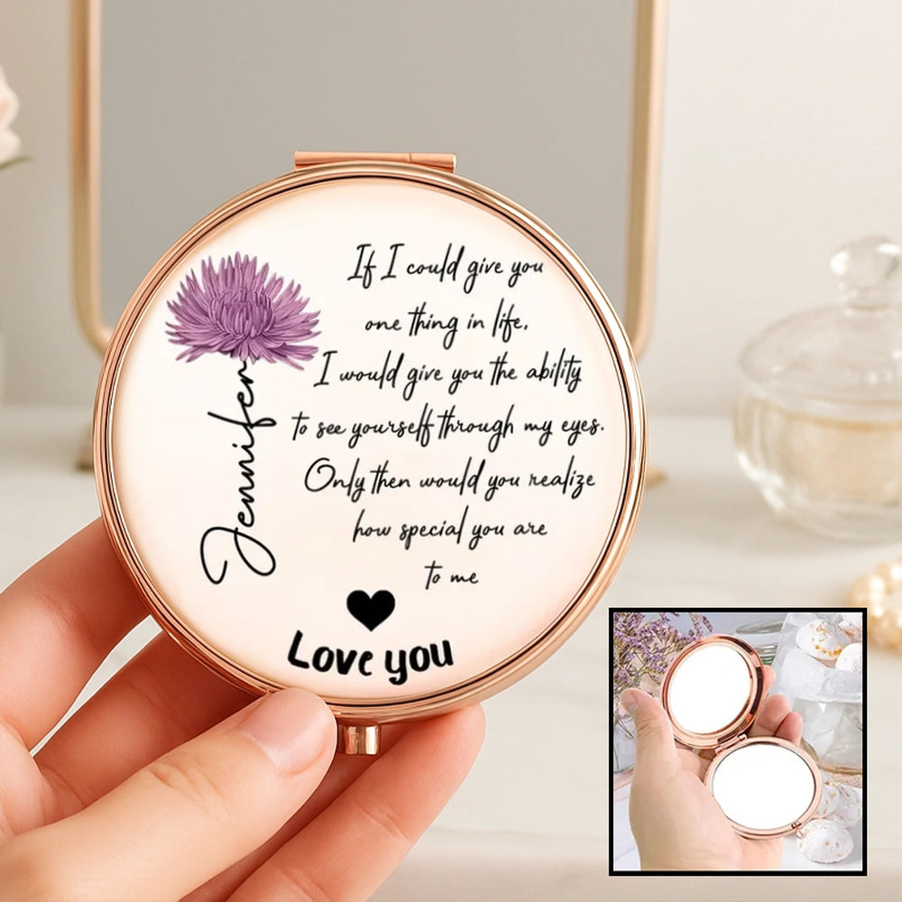 Personalized Metal Compact Mirror with Love Quote, Floral Script Design, Unique Gift for Her to Feel Seen & Loved