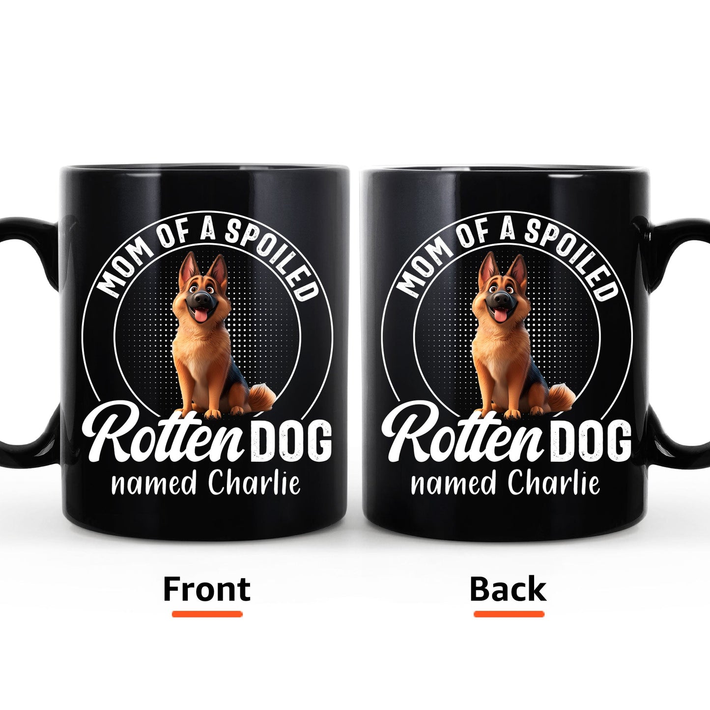 Mom Of Spoiled Rotten Dogs - Funny Custom Mug for Dog Lovers