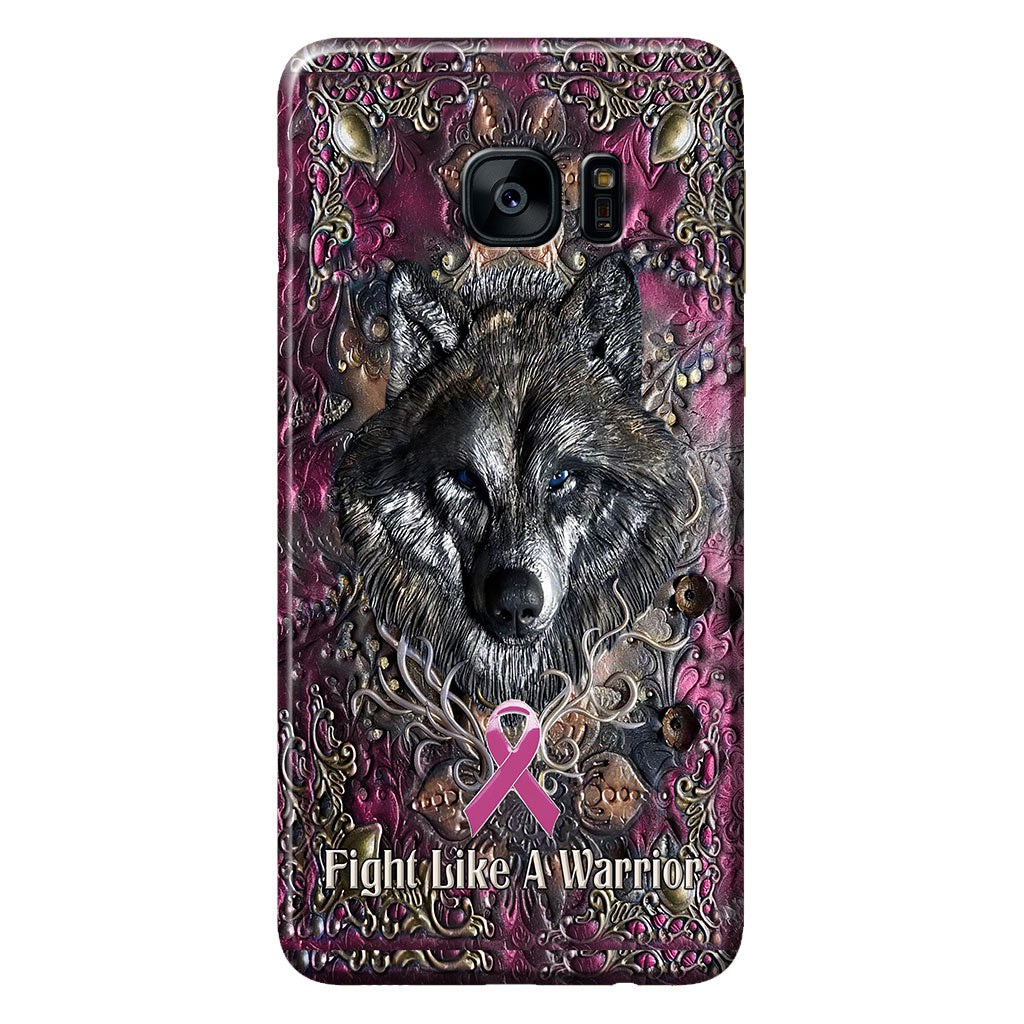 Fight Like A Warrior - Breast Cancer Awareness Personalized 3D Printed Phone Case