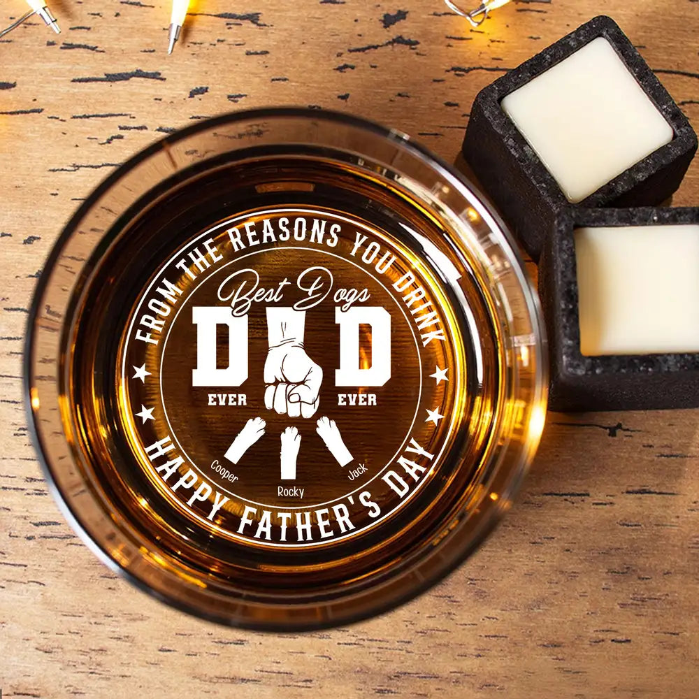"From the Reasons You Drink" Whiskey Glass – Personalized Pet-Themed Father’s Day Gift for Dog Dads