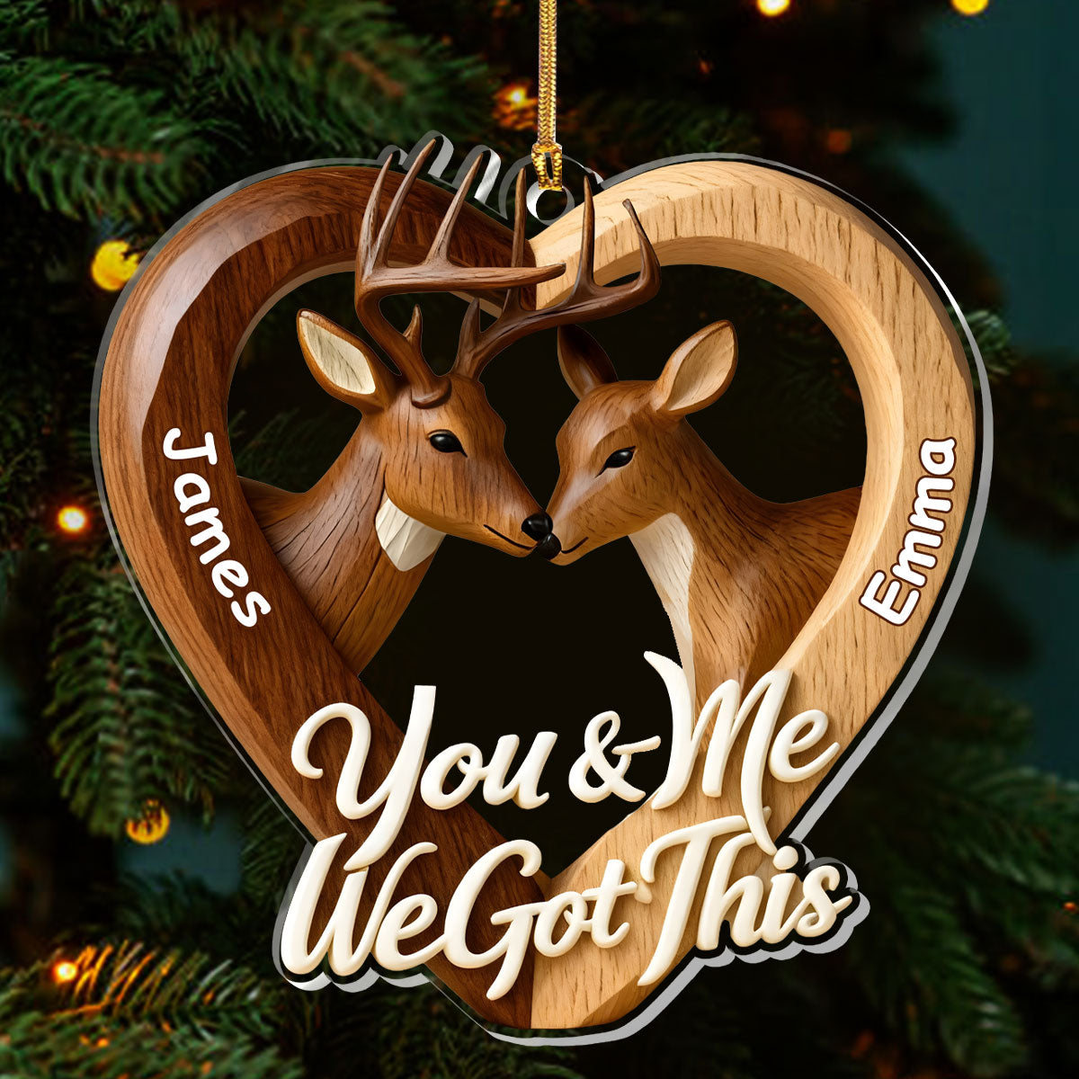 Personalized Acrylic Ornament with Deer Couple – You & Me We Got This – Romantic Christmas Tree Decor & Unique Gift