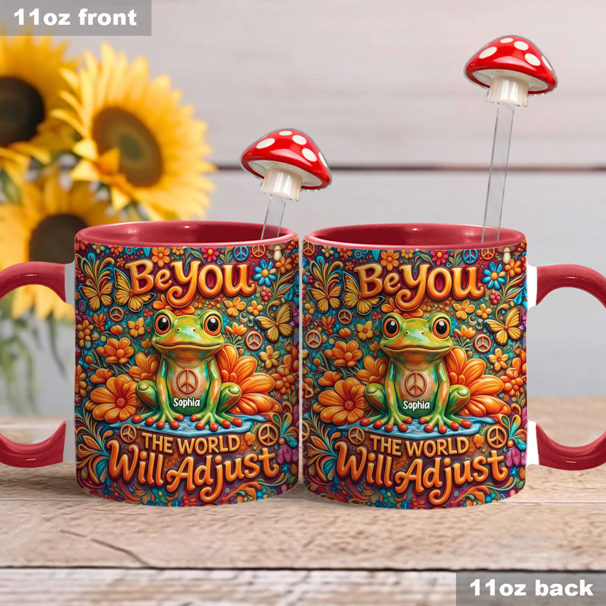 Be You The World Will Adjust, Hippie Style - Personalized Hippie Set Accent Mug with Acrylic Stirrers
