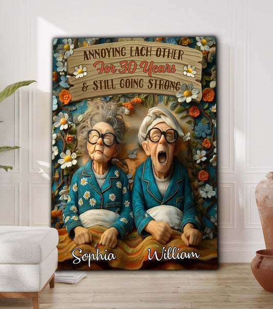 Annoying Each Other For Years & Still Going Strong - Personalized Couple Canvas And Poster