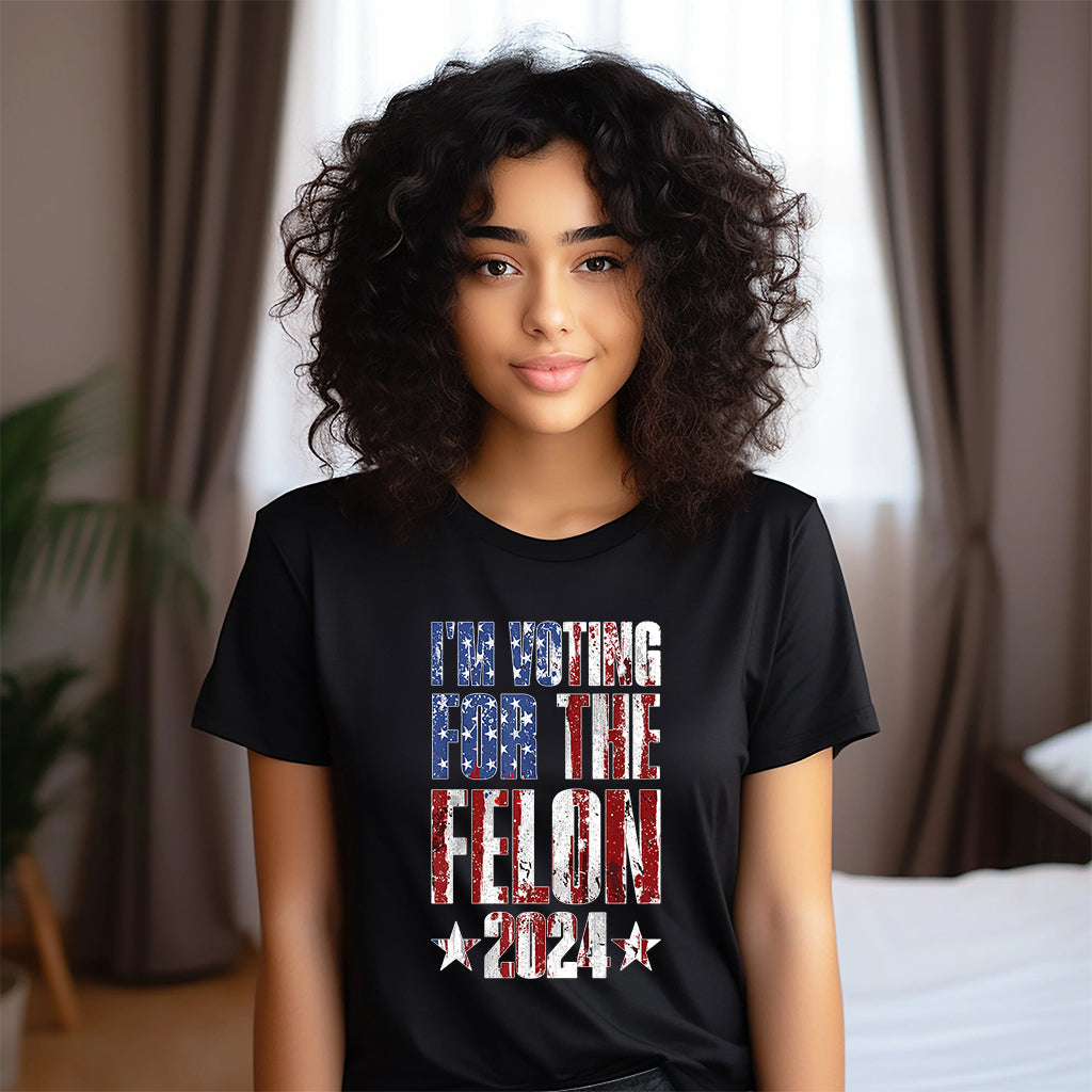 I'm Voting For The FeI0n T-shirt, American 2024 Shirt, Independence Day Funny T-Shirt