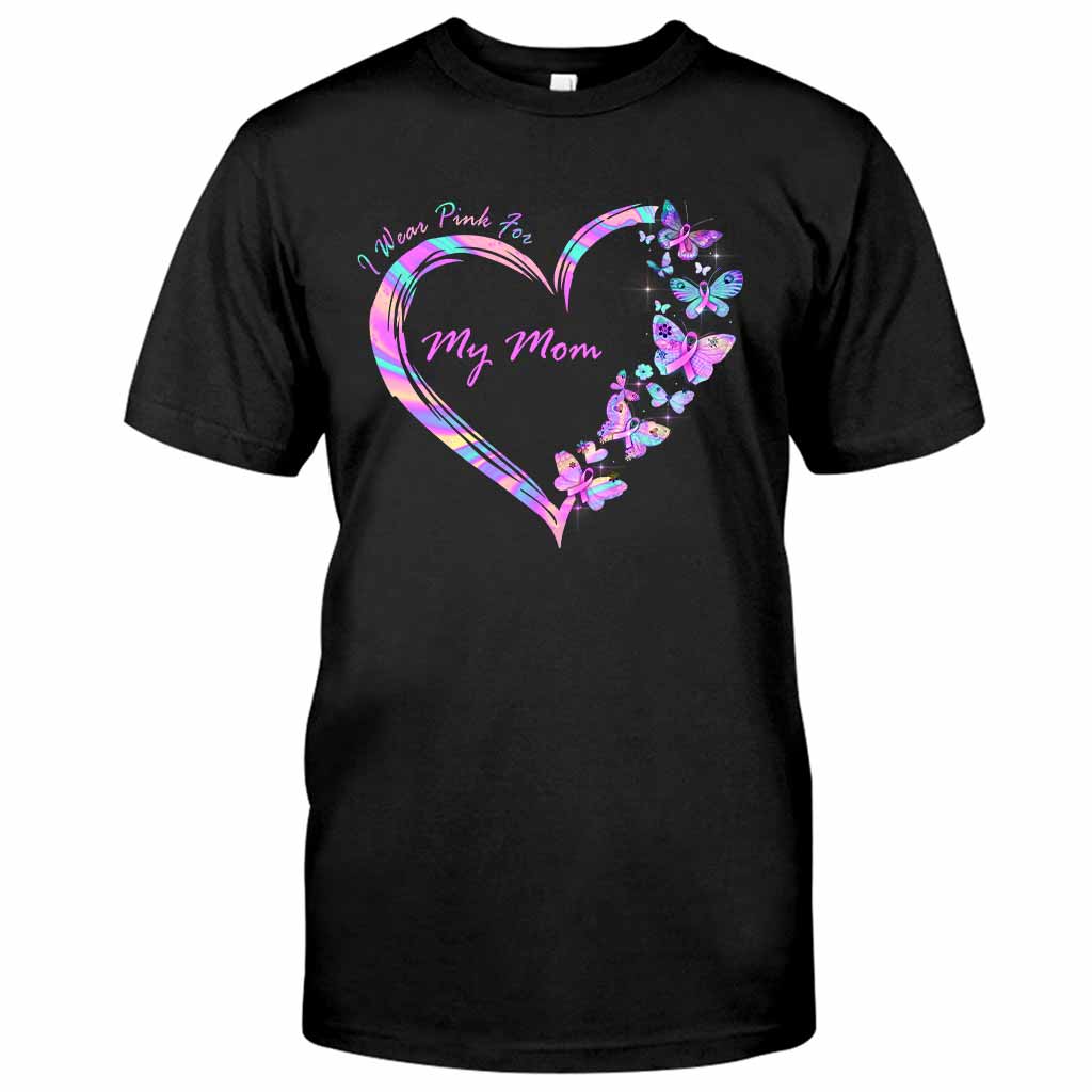 I Wear Pink - Breast Cancer Awareness Personalized T-shirt And Hoodie