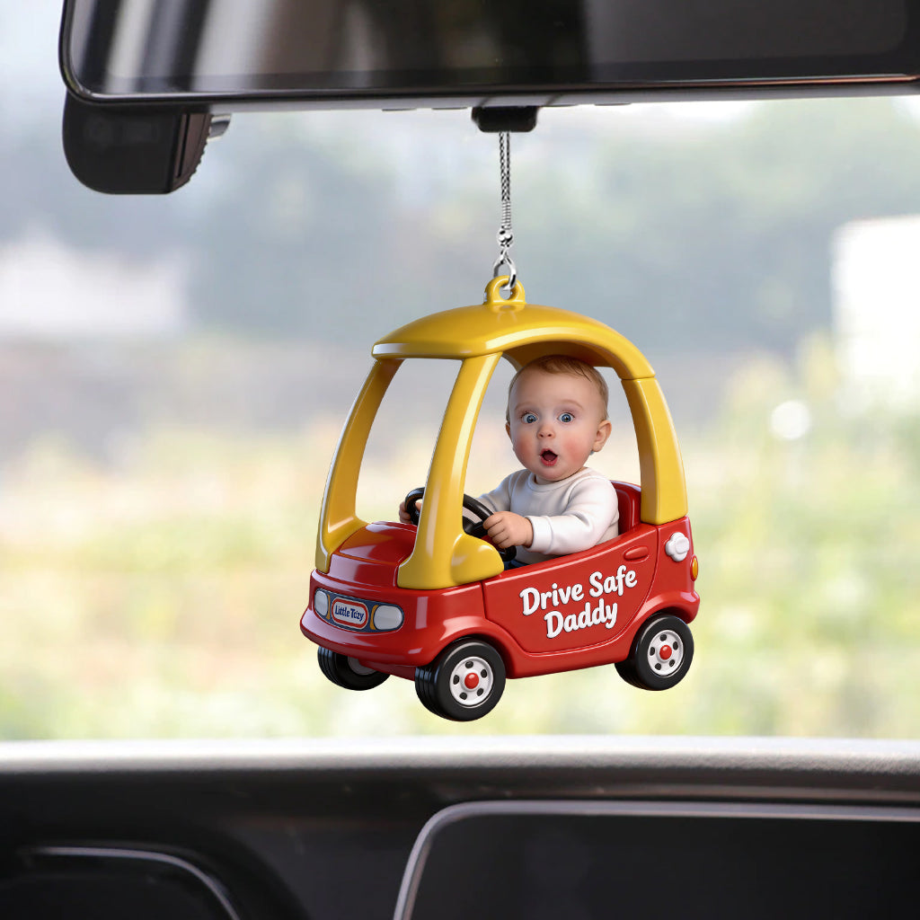 Drive Safe Daddy - Personalized Father Transparent Car Ornament