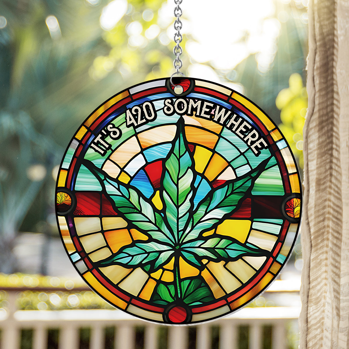 It's 420 somewhere - Personalized Weed Window Hanging Suncatcher Ornament