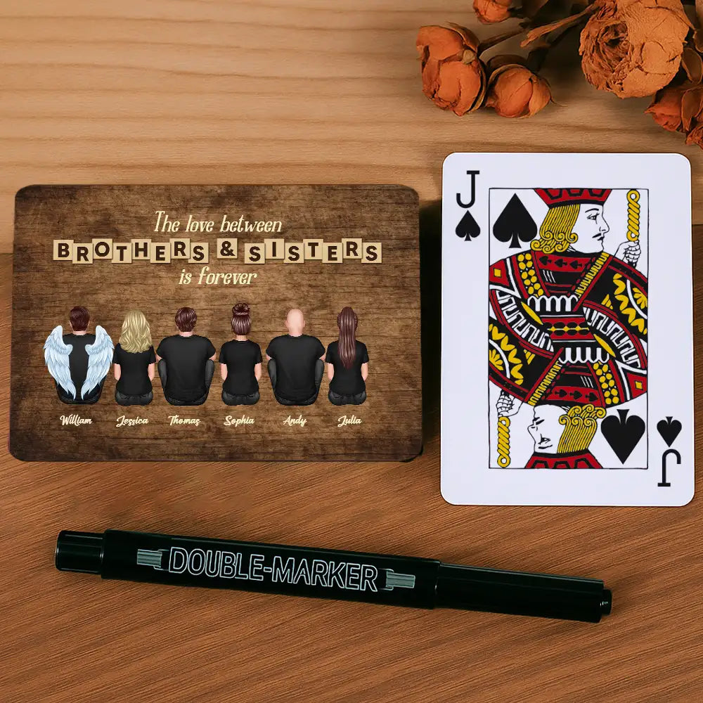 “The Love Between Brothers & Sisters Is Forever” Personalized Playing Cards – Family Game Night Gift