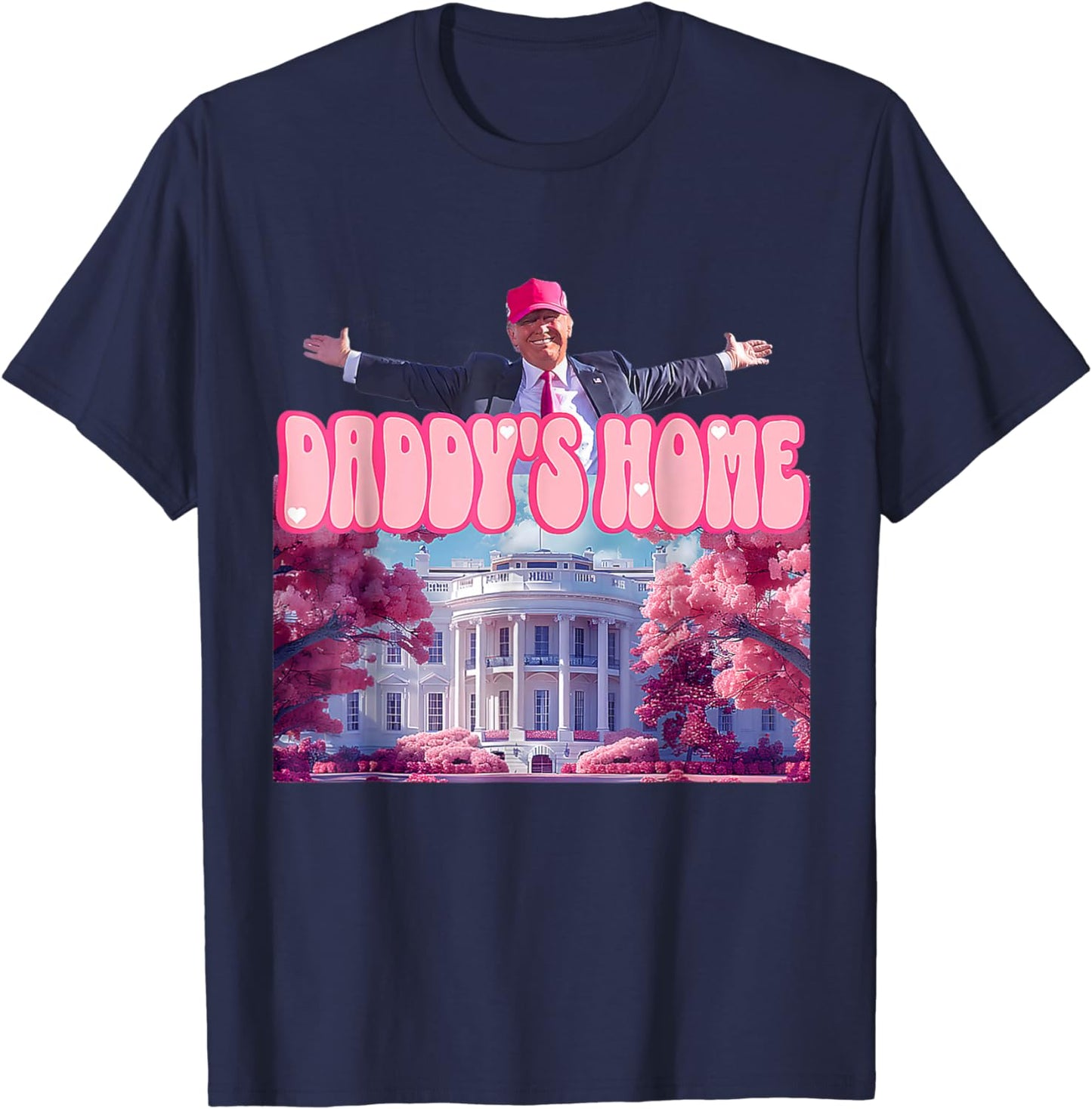 Daddy'S Home Funny Trump Daddy'S Coming Home 2024 T-Shirt T-shirt & Hoodie