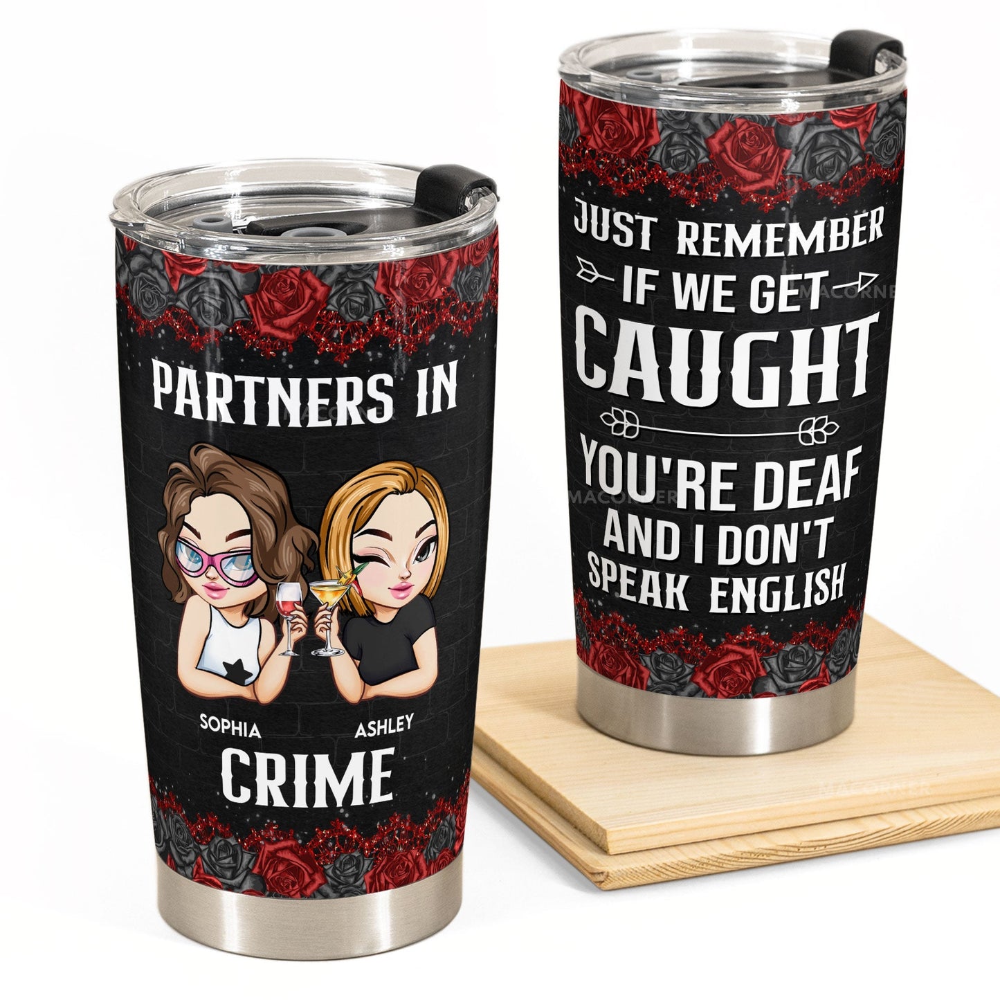 Partners In Crime Insulated Travel Tumbler – Funny Best Friend Gift With Cartoon Girls & Roses, Just Remember If We Get Caught Quote