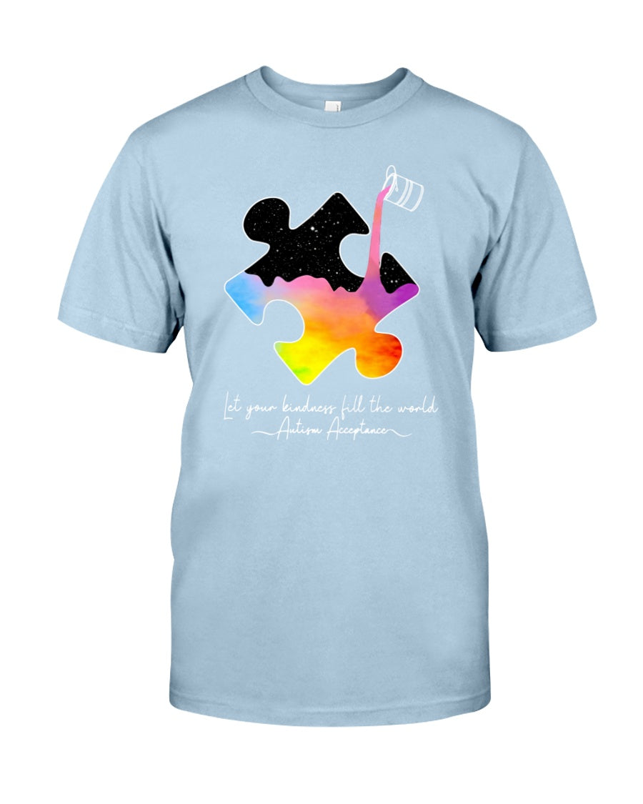 Let Your Kindness Fill The World - Autism Awareness T-shirt and Hoodie 0921