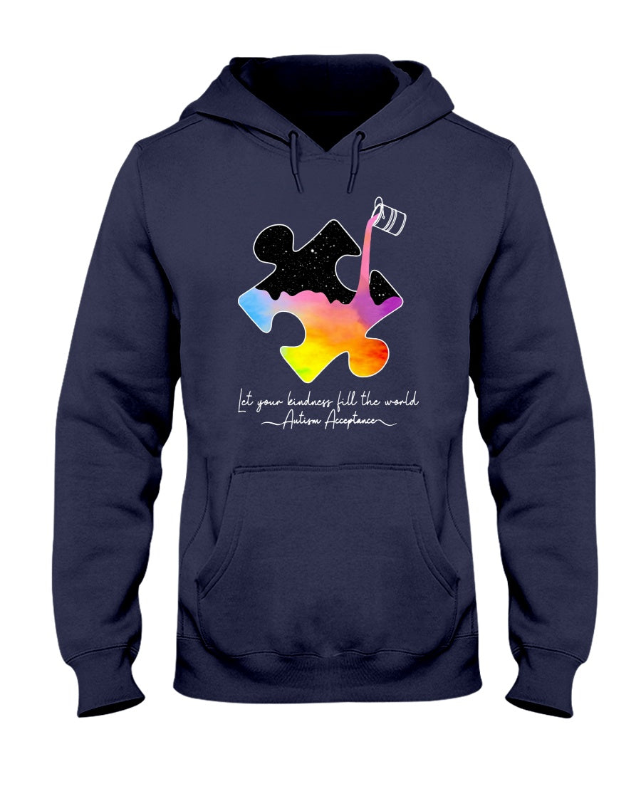 Let Your Kindness Fill The World - Autism Awareness T-shirt and Hoodie 0921