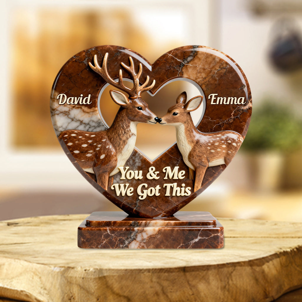 You & Me We Got This - Personalized Hunting Custom Shaped Acrylic Plaque